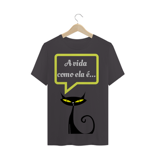 Nome do produtoCamiseta engraçada - A vida...