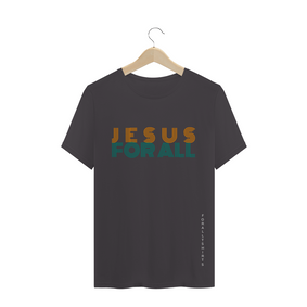 JESUS FOR ALL