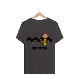 Nome do produtokill Brown / T-shirt estonada