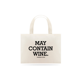 Nome do produto  Ecobag May Contain Wine