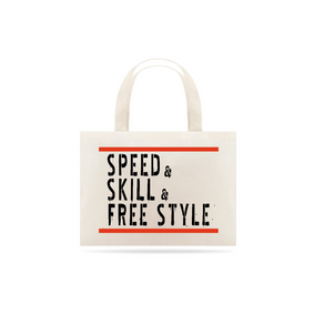 Sacola Ecológica - Speed Skill Free Style