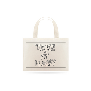 Eco Bag FRASES | Take it Easy