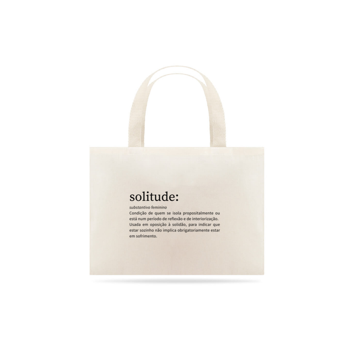 Nome do produto: Ecobag Solitude