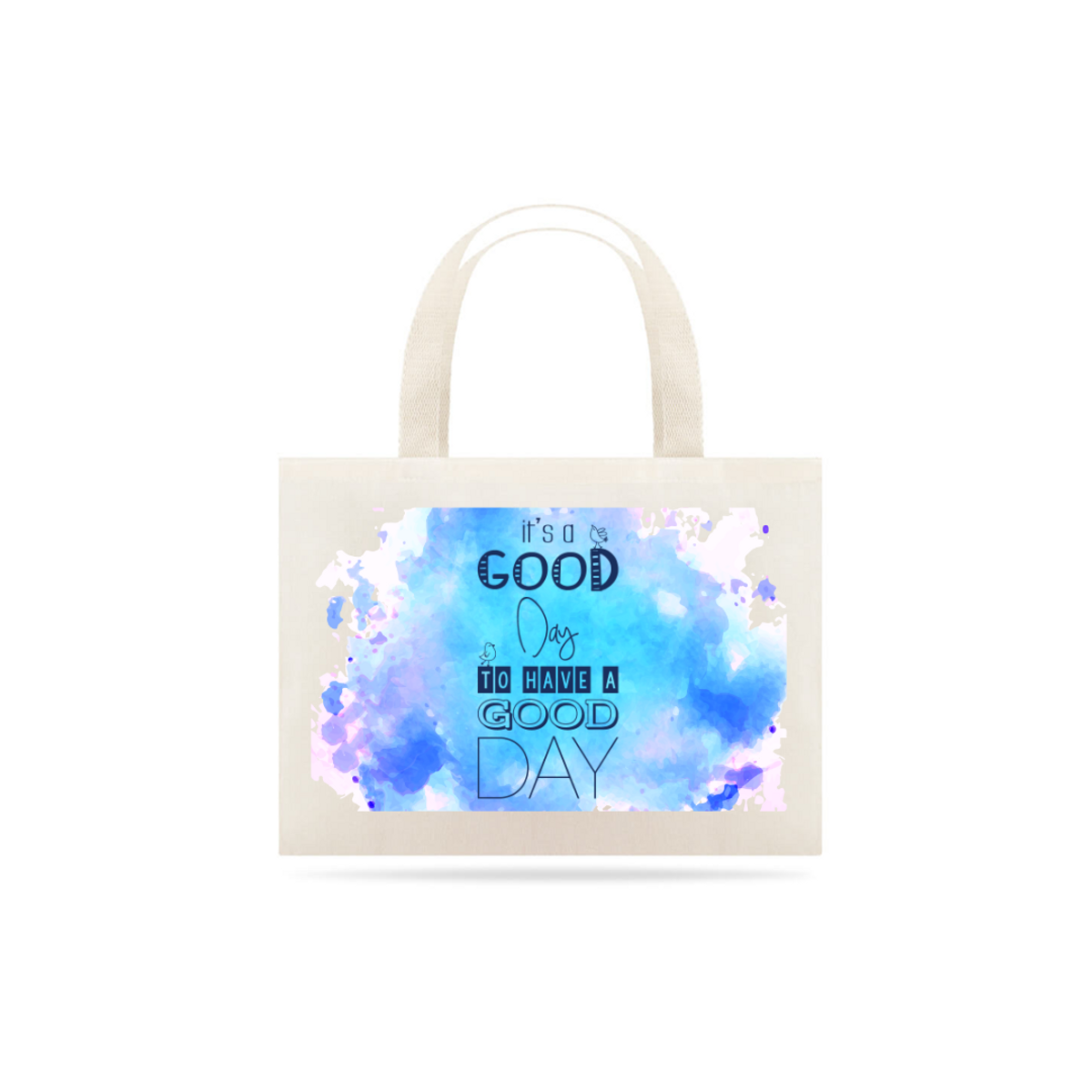 Nome do produto: Eco Bag It\'s a good day