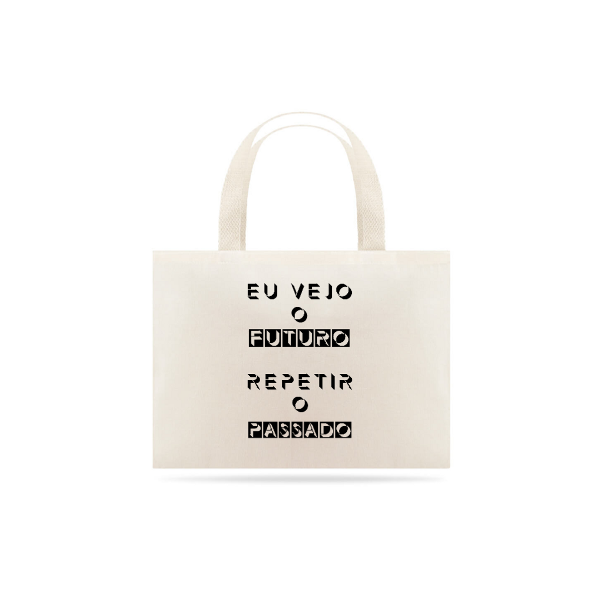 Nome do produtoEcobag Eu Vejo o Futuro Repetir o Passado