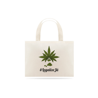 Ecobag #LegalizeJá