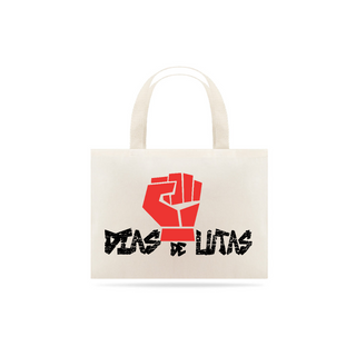 Ecobag Dias de Lutas