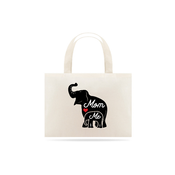 Eco Bag Grande Estampa Elefante Frase Mom Me
