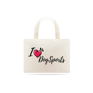 Nome do produtoI love Dogsports ecobag