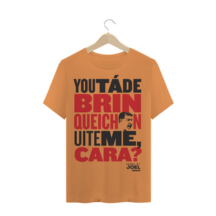 Nome do produtoCamisa do Canal | You tá de Brinqueichon uite me cara? | T-Shirt Estonada