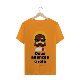 Nome do produtoDeus Abençoe o Rolê Masc