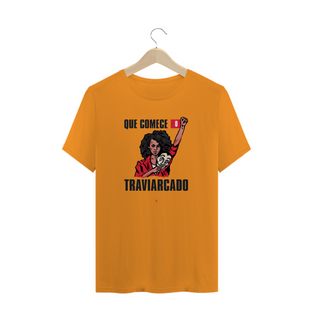 Nome do produtoque comece o traviarcado (camiseta comum)