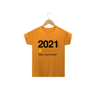 Nome do produto2021. Não recomendo, Camiseta Infantil, Bluza.com.br