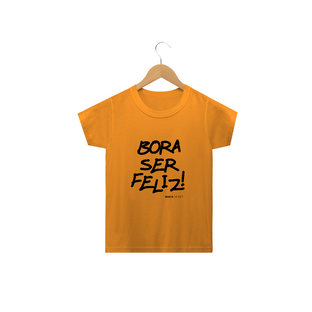 Nome do produtoBora ser feliz, Camiseta Infantil, Bluza.com.br