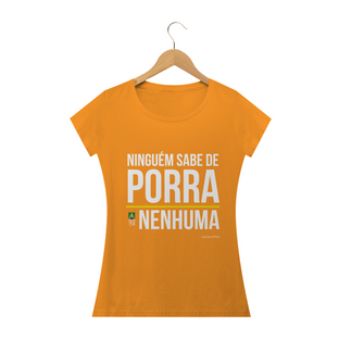 Nome do produtoCamiseta Porra Nenhuma Feminina