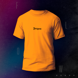 Nome do produtoCAMISETA FLOW | PERIGOSA