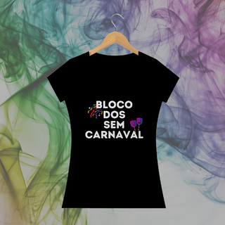 Blusa Fem | Bloco Sem Carnaval