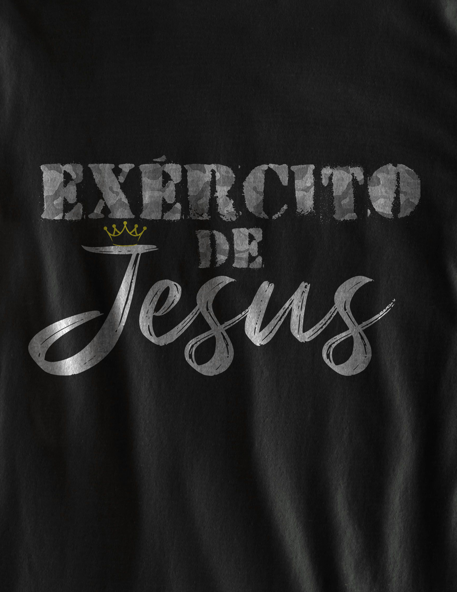 Nome do produtoCamiseta Exército de Jesus - (unissex)