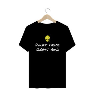 Nome do produtoCamiseta Right Here, Right Now - Rave ON