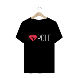 Nome do produtoCamiseta I Love Pole T-Shirt Quality