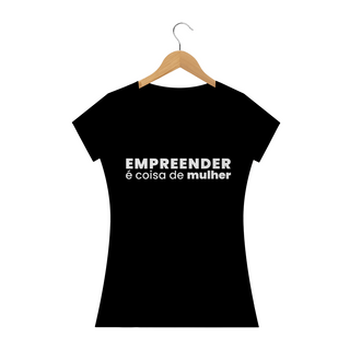 Blusa: Empreendedorismo Feminino