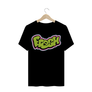 Nome do produtoCamiseta Fresh - Um Maluco No Pedaço