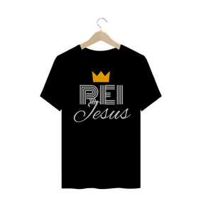 CAMISA T-SHIRT QUALITY - REI JESUS