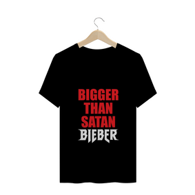Camiseta Bigger Than Satan Justin Bieber PLUS SIZE
