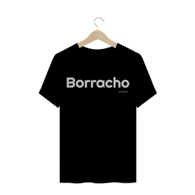 BORRACHO - @muyloco funny tshirts