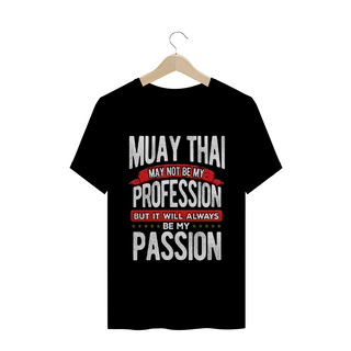 Camiseta Masc. Muaythai Passion