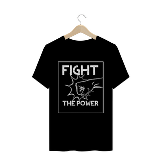 Fight The Power WH - T-Shirt Quality