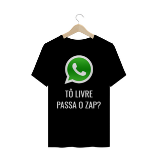 Nome do produtoCamiseta TÔ LIVRE PASSA O ZAP?