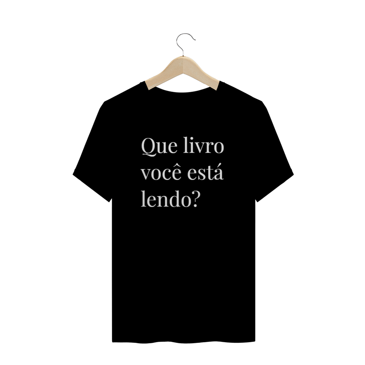 Nome do produtoCamiseta QUE LIVRO VOCÊ ESTÁ LENDO?