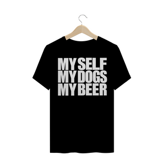 My Self, My Dogs, My Beer