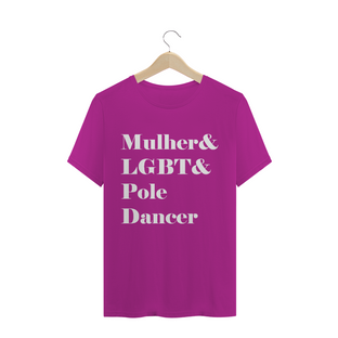 Nome do produtoCamiseta Mulher&LGBT&Poledancer T-Shirt Quality