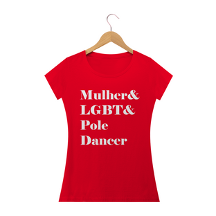 Nome do produtoCamiseta Mulher&LGBT&Poledancer Baby Long Quality