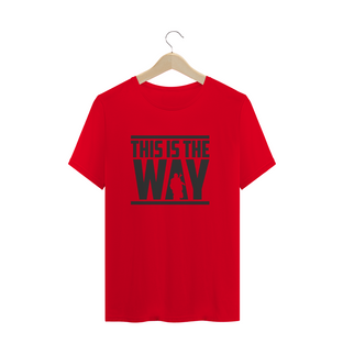 Nome do produtoMandalorian Ths is The Way - T-Shirt