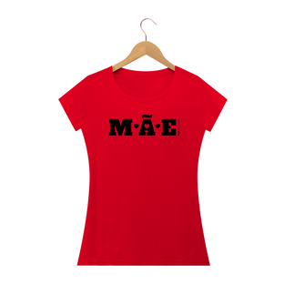 Nome do produtoMãe, Camiseta Feminina, Bluza.com.br