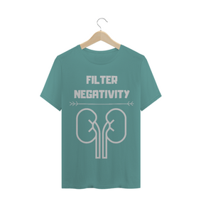 Camiseta Filter Negativity