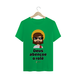 Nome do produtoDeus Abençoe o Rolê Masc