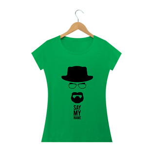 Nome do produtoCamisa Feminina Breaking Bad Say my name