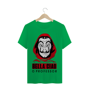 Nome do produtoCamiseta O Professor Bella Ciao (Branca)