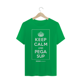 Coleção Keep Calm - PEGA SUP
