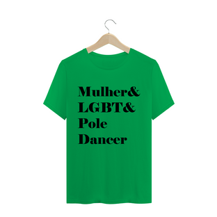 Nome do produtoCamiseta Mulher&LGBT&Poledancer T-Shirt Quality