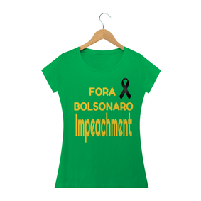 Blusa Feminina ''Fora Bolsonaro''