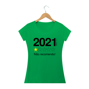 Nome do produto2021. Não recomendo, Camiseta Feminina, Bluza.com.br