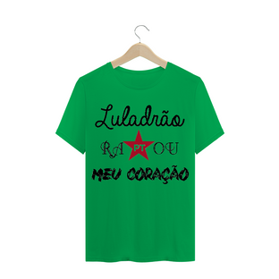 Nome do produtoCamiseta Masculina Luladrão Raptou meu Coração