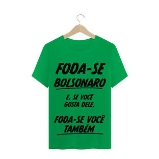 Nome do produtoT-Shirt Foda-se Bolsonaro