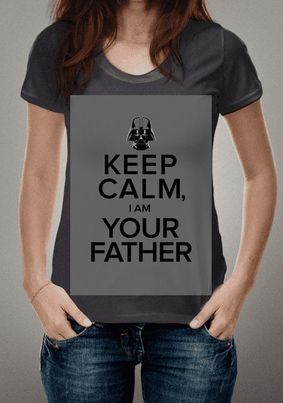 Keep Calm, I am Your Father