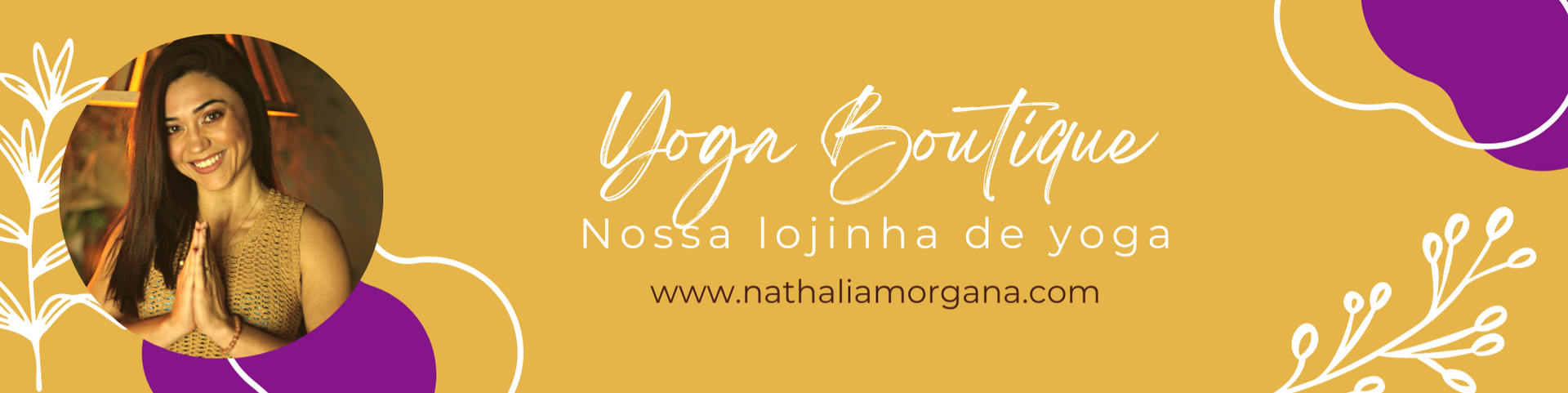Nome da loja  Nathalia Morgana Yoga